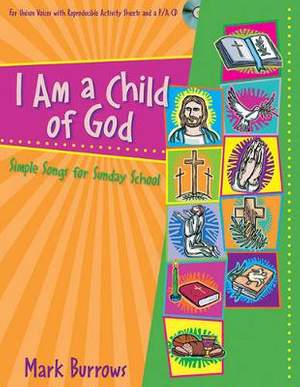 Mark Burrows: I Am A Child Of God