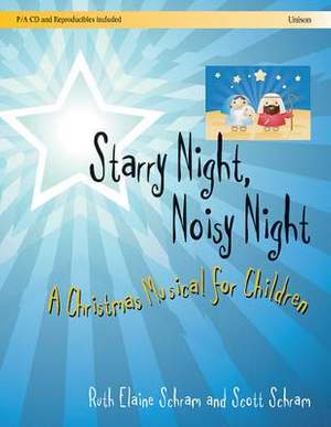 Ruth Elaine Schram: Starry Night, Noisy Night