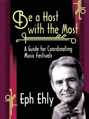 Eph Ehly: Be A Host With The Most
