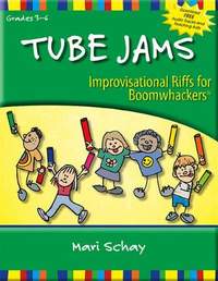 Mari Schay: Tube Jams