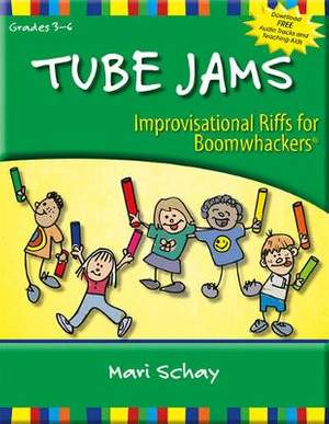 Mari Schay: Tube Jams