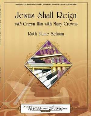 Ruth Elaine Schram: Jesus Shall Reign