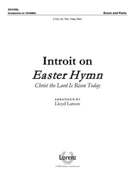 Lloyd Larson: Introit On Easter Hymn
