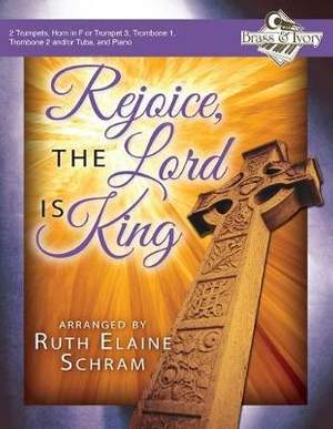 Ruth Elaine Schram: Rejoice, The Lord Is King