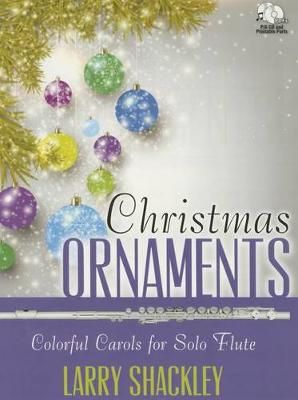 Larry Shackley: Christmas Ornaments