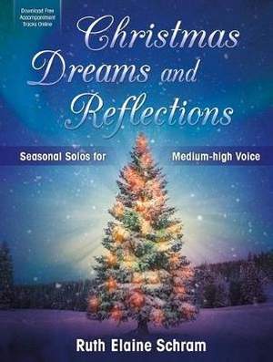 Ruth Elaine Schram: Christmas Dreams and Reflections