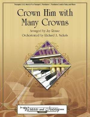 Jay Rouse: Crown Him With Many Crowns