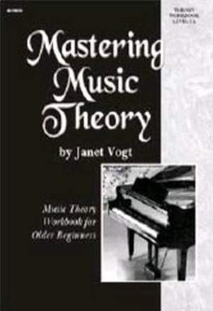 Janet Vogt: Mastering Music Theory Level 1A