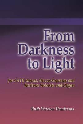 Ruth Watson Henderson: From Darkness To Light