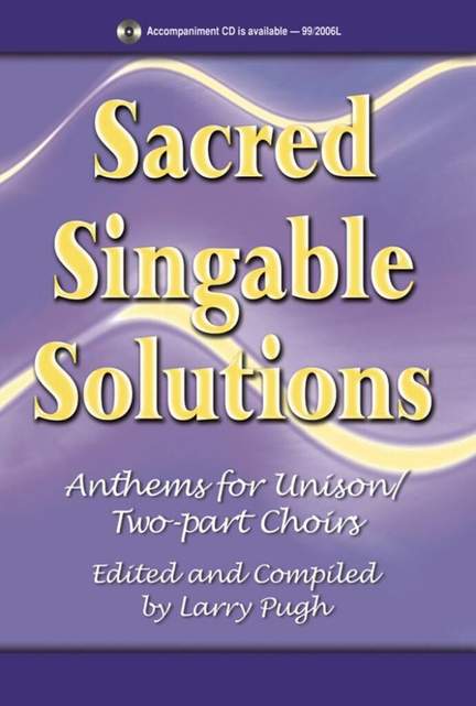 Larry Pugh: Sacred Singable Solutions