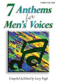 Larry Pugh: 7 Anthems For Men's Voices