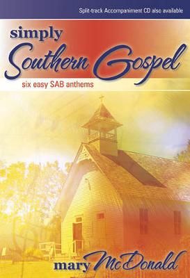 Mary McDonald: Simply Southern Gospel