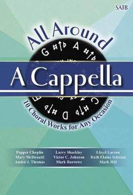Bryan Sharpe: All Around A Cappella
