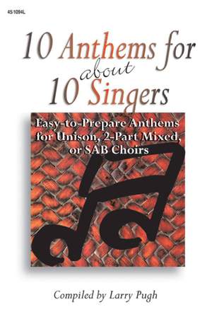 Larry Pugh: 10 Anthems For About 10 Singers