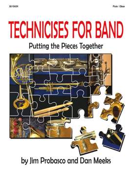 James Probasco: Technicises For Band Flute - Oboe
