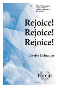 Carolyn Livingston: Rejoice, Rejoice, Rejoice