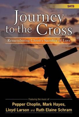 Journey To The Cross