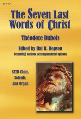 Théodore Dubois: The Seven Last Words Of Christ