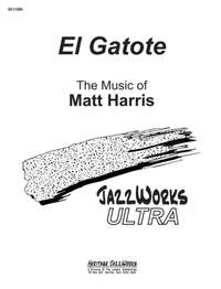 Matt Harris: El Gatote