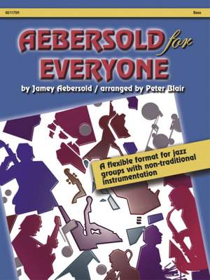 Jamey Aebersold: Aebersold For Everyone