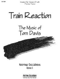 Tom Davis: Train Reaction