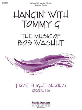 Bob Washut: Hangin' With Tommy G.