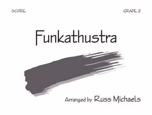 Russ Michaels: Funkathustra