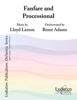 Lloyd Larson: Fanfare and Processional