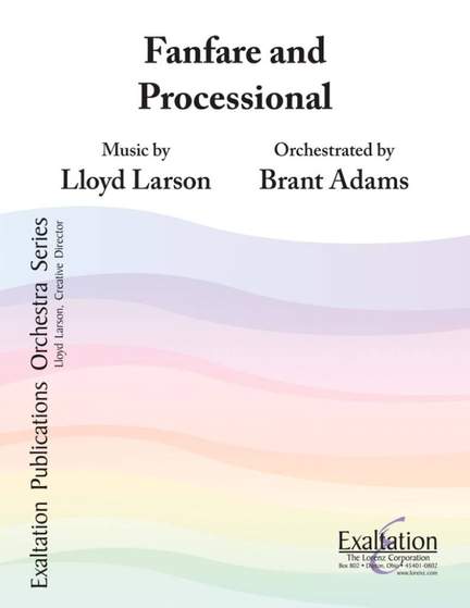 Lloyd Larson: Fanfare and Processional