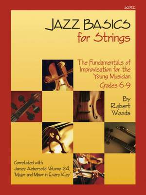 Robert Woods: Jazz Basics For Strings