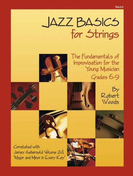 Robert Woods: Jazz Basics For Strings