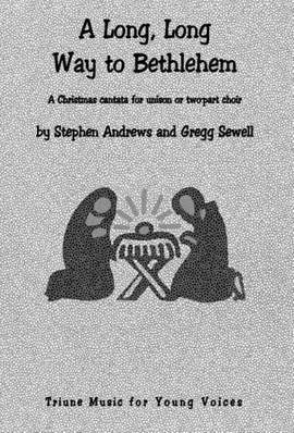 Gregg Sewell: A Long, Long Way To Bethlehem