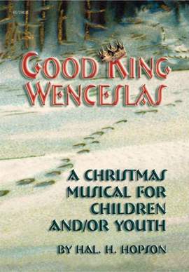 Hal H. Hopson: Good King Wenceslas