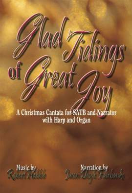 Robert Hebble: Glad Tidings Of Great Joy