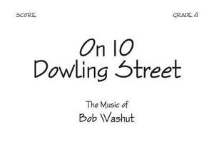 Bob Washut: On 10 Dowling Street
