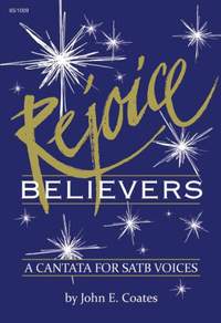 John E. Coates: Rejoice, Believers