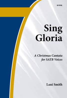 Lani Smith: Sing Gloria