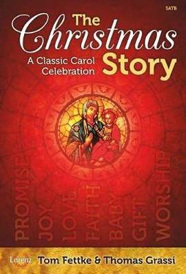 Tom Fettke: The Christmas Story