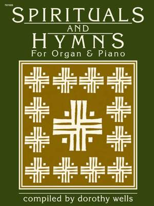 Dorothy Wells: Spirituals and Hymns