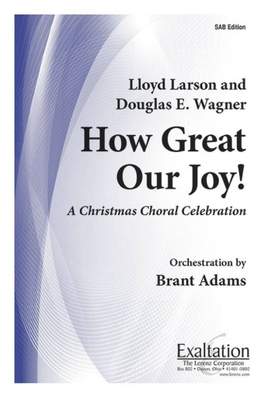Lloyd Larson: How Great Our Joy!
