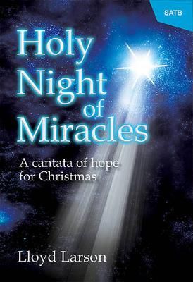 Lloyd Larson: Holy Night Of Miracles