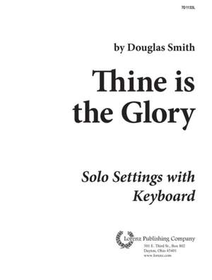 Douglas Smith: Thine Is The Glory