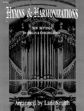 Lani Smith: Hymns and Harmonizations
