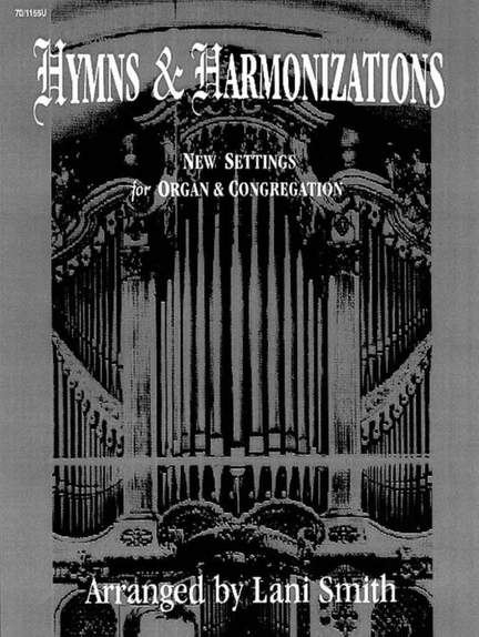 Lani Smith: Hymns and Harmonizations