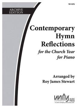 Roy James Stewart: Contemporary Hymn Reflections For The Church Year