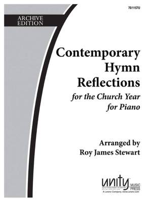 Roy James Stewart: Contemporary Hymn Reflections For The Church Year
