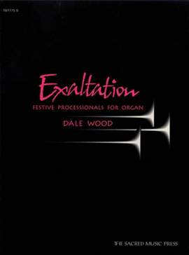 Dale Wood: Exaltation