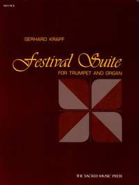 Gerhard Krapf: Festival Suite For Trumpet and Organ