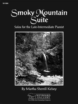 Martha Sherrill Kelsey: Smoky Mountain Suite