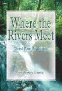 Barbara Boertje: Where The Rivers Meet
